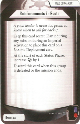 Field Commander card: /images/agendaDecks/Heart of the Empire/Reinforcements En Route.jpg